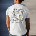Nice Tits Funny Bird Watching Funny Tit Birds Birdwatcher Gifts For Bird Lovers Funny Gifts Mens Back Print T-shirt Gifts for Him