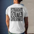 Straight Outta 3Rd Grade Goodbye 3 Grade Last Day Of School Mens Back Print T-shirt Gifts for Him