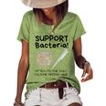 Bacteria - Only Culture Some People Have - Funny Biologist Women's Short Sleeve Loose T-shirt Green