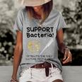 Bacteria - Only Culture Some People Have - Funny Biologist Women's Short Sleeve Loose T-shirt Grey