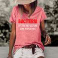 Bacteria Its The Only Culture Some People Have Biologist Women's Short Sleeve Loose T-shirt Watermelon