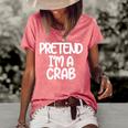 Pretend Im A Crab Funny Last Minute Halloween Costume Women's Short Sleeve Loose T-shirt Watermelon