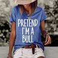 Fun Easy Pretend Im Bull Costume Gift Joke Halloween Farmer Women's Short Sleeve Loose T-shirt Blue