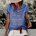 They Didnt Burn Witches They Burned Feminist Women's Loose T-shirt Blue