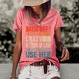 Back Off I Have A Crazy Sister In Law Funny Sisterinlaw Gifts For Sister Funny Gifts Women's Short Sleeve Loose T-shirt Watermelon