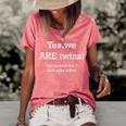 Yes We Are Twins Our Parents Don´T Look Alike Either Funny Women's Short Sleeve Loose T-shirt Watermelon