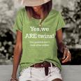 Yes We Are Twins Our Parents Don´T Look Alike Either Funny Women's Short Sleeve Loose T-shirt Green