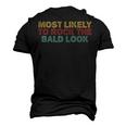 Baldness Humor Bald Dad Bald Head Attitude Men's 3D T-Shirt Back Print Black