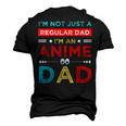 Fathers Birthday Im An Anime Dad Fathers Day Otaku Men's 3D T-Shirt Back Print Black