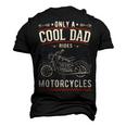 Fathers Day Only A Cool Dad Rides Motorcycles Biker Father Men's 3D T-shirt Back Print Black