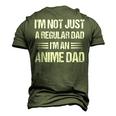 Anime Fathers Birthday Im An Anime Dad Fathers Day Anime Men's 3D T-Shirt Back Print Army Green