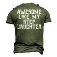 Awesome Like My Step Daughter Dad Joke Father´S Day Men's 3D T-Shirt Back Print Army Green