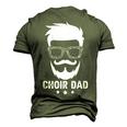 Choir Dad Of A Choir Member Beard Choir Father Men's 3D T-shirt Back Print Army Green