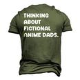 Fictional Anime Dads Weeb Girl Fanfic Fanfiction Lover Men's 3D T-Shirt Back Print Army Green