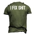 I Fix Stuff Handy Dad For Daddy Handyman Fathers Day Men's 3D T-Shirt Back Print Army Green
