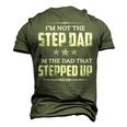 Im Not The Step Dad Im The Dad That Stepped Up Men's 3D T-shirt Back Print Army Green