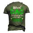 Weed Dad Marijuana 420 Cannabis Thc For Fathers Day Men's 3D T-Shirt Back Print Army Green