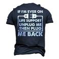 If Im Ever On Life Support Sarcastic Nerd Dad Joke Men's 3D T-Shirt Back Print Navy Blue