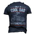Fathers Day Only A Cool Dad Rides Motorcycles Biker Father Men's 3D T-shirt Back Print Navy Blue