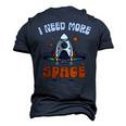 I Need More Space Dad I Teach Space Crew Tech Camp Mom Men's 3D T-Shirt Back Print Navy Blue