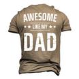 Awesome Like My Dad Sayings Ideas For Fathers Day Men's 3D T-Shirt Back Print Khaki