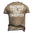 Awesome Like My Step Daughter Dad Joke Father´S Day Men's 3D T-Shirt Back Print Khaki