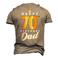 Happy 70Th Birthday Dad Birthday 70 Years Old Dad Men's 3D T-Shirt Back Print Khaki