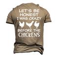 Lets Be Honest I Was Crazy Before The Chickens Farm Farm Men's 3D T-Shirt Back Print Khaki