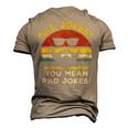 Vintage Dad Jokes You Mean Rad Jokes Father Day Men's 3D T-shirt Back Print Khaki
