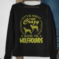 Lets Be Honest I Was Crazy Before Wolfhounds Men Crewneck Graphic Sweatshirt