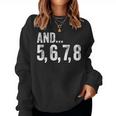 And 5 6 7 8 Dance Teacher Line Dancing Class Women Sweatshirt