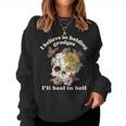 I Believe In Holding Grudges I'll Heal In Hell Floral Skull Women Sweatshirt