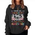 Born August 1963 60Th Birthday Gift Made In 1963 60 Year Old Women Crewneck Graphic Sweatshirt
