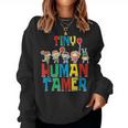 Cute Preschool Daycare School Teacher Tiny Human Tamer Women Sweatshirt