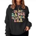 In My Dance Teacher Era Cute Back To School Dance Instructor Women Sweatshirt