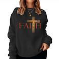 Faith In Jesus Christ Our Lord Revival Bible Christian Women Sweatshirt