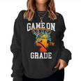 Game On 4Th Grade Basketball Back To School Student Boys Women Sweatshirt