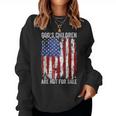 Gods Children Are Not For Sale Saying Gods Children Women Sweatshirt