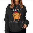 Happy Thanksgiving Tukey Friends Women Women Sweatshirt