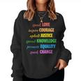 Love Courage Justice Equality Lgbtq Gay Pride Month Rainbow Women Sweatshirt