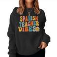 Maestra Spanish Teacher Vibes Retro 1St Day Of School Women Sweatshirt