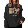 Mental Health Squad Week Groovy Appreciation Day For Women Sweatshirt