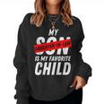 My Daughter In Law Is My Favorite Child Cool Daughter In Law Women Crewneck Graphic Sweatshirt