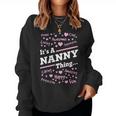 Nanny Grandma Gift Its A Nanny Thing Women Crewneck Graphic Sweatshirt