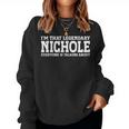 Nichole Personal Name Women Girl Funny Nichole Women Crewneck Graphic Sweatshirt