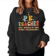 Pe Physical Education Teacher Back To School Groovy Retro Women Sweatshirt