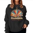 Preschool Dream Team Groovy Rainbow Back To School Teacher Women Sweatshirt