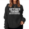 Retired Teacher Under New Management Women Sweatshirt