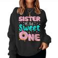 Sister Of The Sweet One 1St Birthday Donut Theme Family Women Crewneck Graphic Sweatshirt