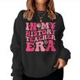 In My History Teacher Era History Teacher Groovy Women Sweatshirt